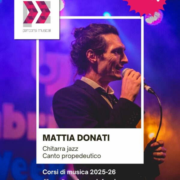 Corsi di  e Canto Propedeutico con Mattia&hellip;