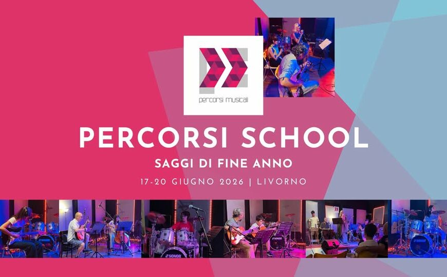 Percorsi School | Saggi di fine anno 2026