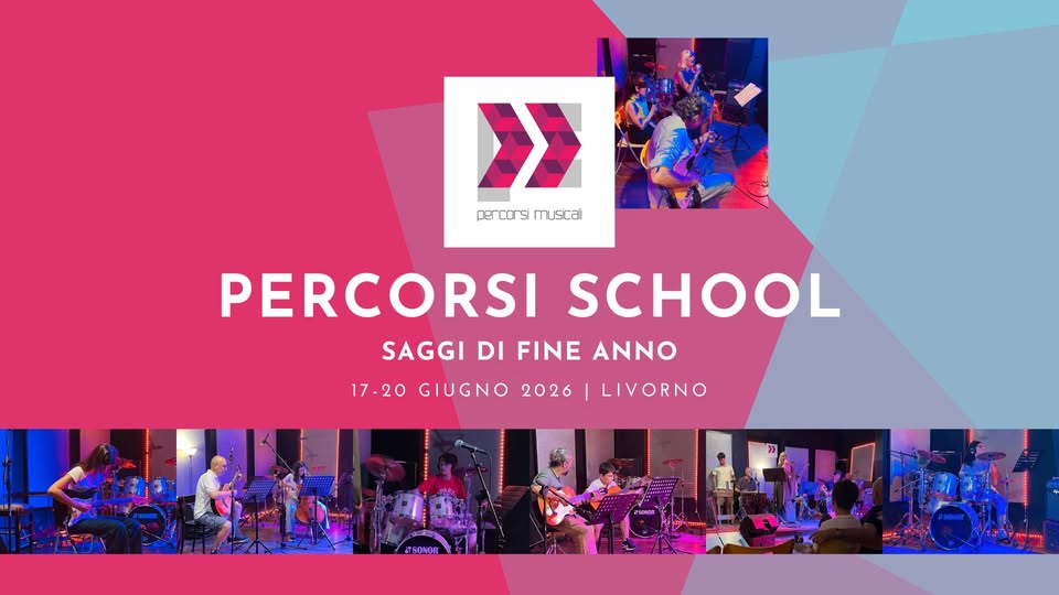 Percorsi School | Saggi di fine anno 2026